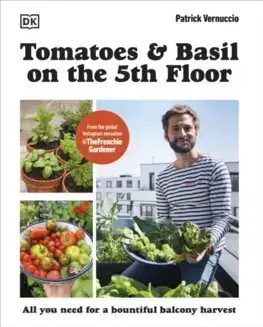 Balkóny, terasy Tomatoes and Basil on the 5th Floor (The Frenchie Gardener) - Patrick Vernuccio