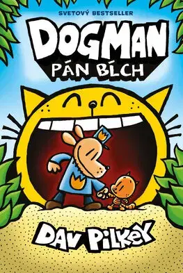 Dobrodružstvo, napätie, western Dogman 5: Pán bĺch - Dav Pilkey,Andrej Šútovec
