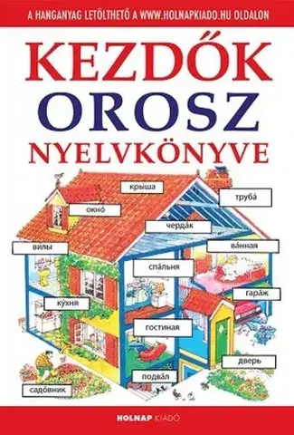 Gramatika a slovná zásoba Kezdők orosz nyelvkönyve
