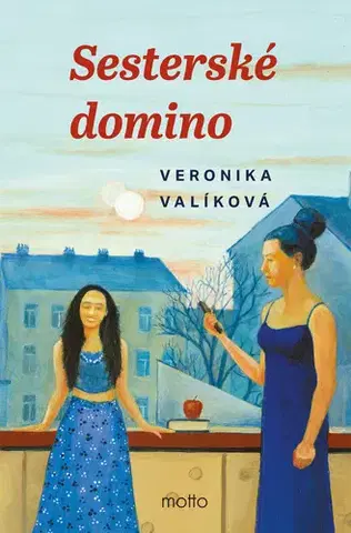 Romantická beletria Sesterské domino - Veronika Valíková
