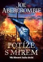 Sci-fi a fantasy Potíže s mírem - Joe Abercrombie