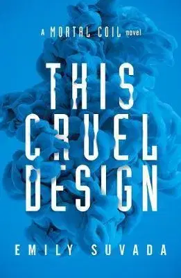 Cudzojazyčná literatúra This Cruel Design - Emily Suvada