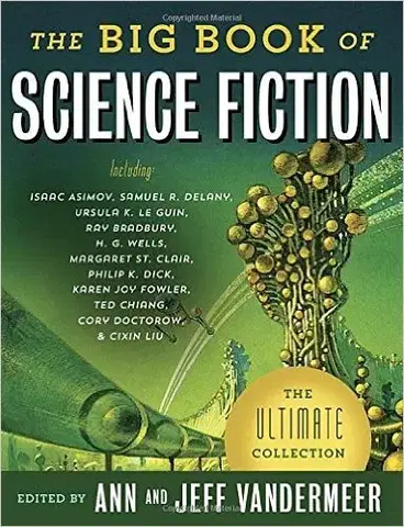 Cudzojazyčná literatúra The Big Book of Science Fiction - Jeff VanderMeer