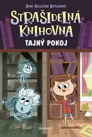 Pre deti a mládež - ostatné Strašidelná knihovna: Tajný pokoj - Dori Butlerová Hillestad