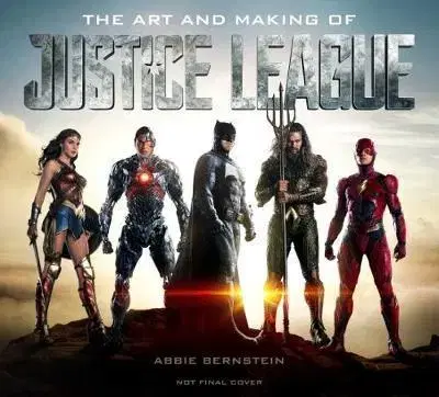 Film - encyklopédie, ročenky Justice League - The Art of the Film - Abbie Bernstein