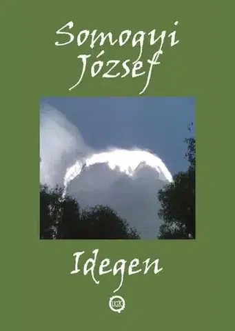 Svetová beletria Idegen - Somogyi József
