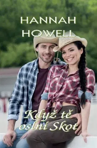 Romantická beletria Když tě oslní Skot - Hannah Howell