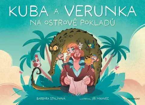Pre deti a mládež - ostatné Kuba a Verunka na ostrově pokladů - Barbora Stolínová