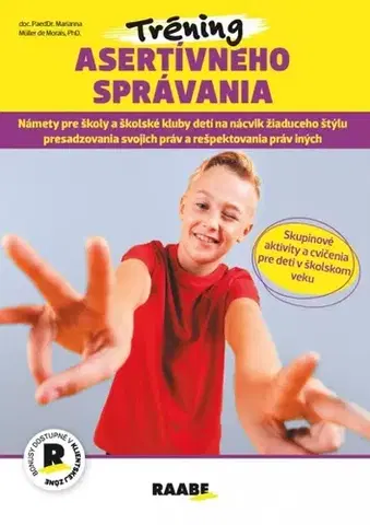 Pedagogika, vzdelávanie, vyučovanie Tréning asertívneho správania - Marianna Muller de Morais