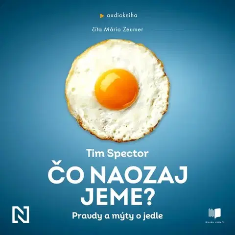 Zdravie, životný štýl Publixing a N Press Čo naozaj jeme?