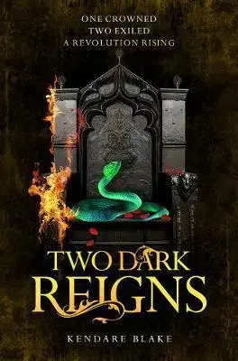 V cudzom jazyku Two Dark Reigns - Blake Kendare
