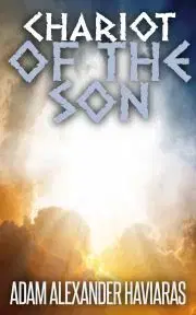 Sci-fi a fantasy Chariot of the Son - Haviaras Adam Alexander