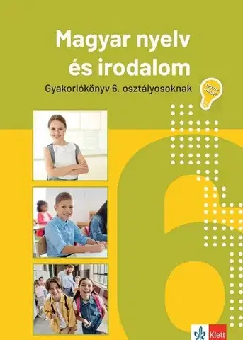 Učebnice pre ZŠ - ostatné Jegyre megy! Magyar nyelv és irodalom 6. osztályosoknak - Eszter Mátyás