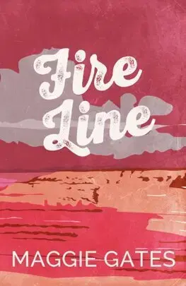 Romantická beletria Fire Line - The Griffith Brothers 3 - Maggie Gates