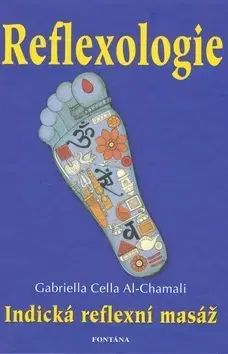 Alternatívna medicína - ostatné Reflexologie - Gabriella Cella Al-Chamali