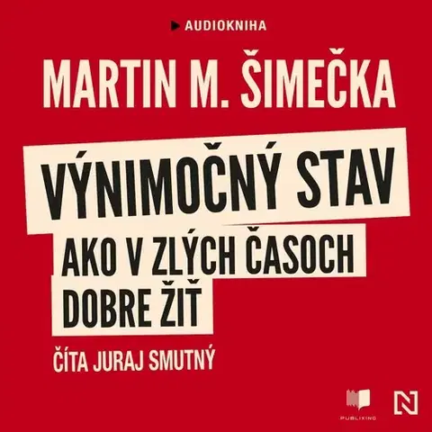 Fejtóny, rozhovory, reportáže Publixing a N Press Výnimočný stav