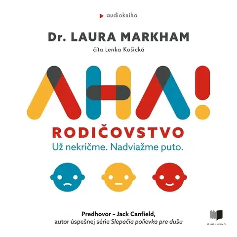 Odborná a náučná literatúra - ostatné Publixing a IKAR AHA! Rodičovstvo