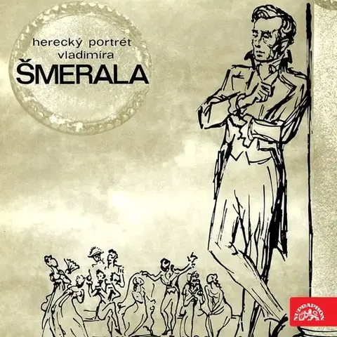 Umenie - ostatné SUPRAPHON a.s. Herecký portrét Vladimíra Šmerala