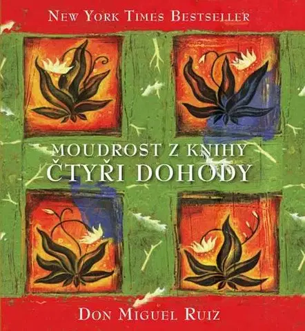 Duchovný rozvoj Čtyři dohody, 3.vydání - Don Miguel Ruiz