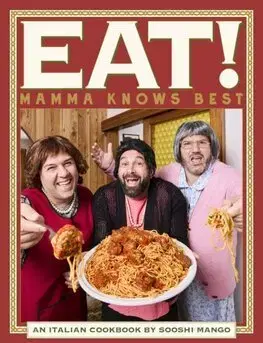 Národná kuchyňa - ostatné Eat! An Italian Cookbook by Sooshi Mango - Kolektív autorov