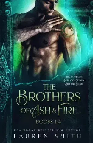Romantická beletria The Brothers of Ash and Fire - Lauren Smith