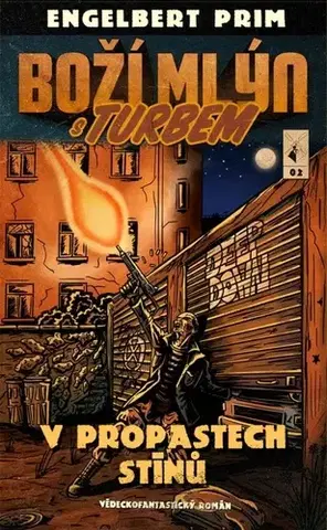 Sci-fi a fantasy Boží mlýn s turbem: V propastech stínů