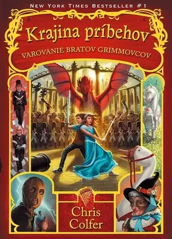 Pre deti a mládež Krajina príbehov: Varovanie bratov Grimmovcov - Chris Colfer