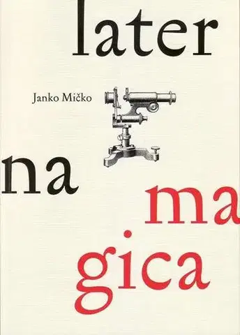 Slovenská beletria Laterna magica - Janko Mičko,Marta Rigdová