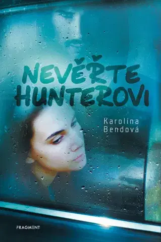 Young adults Nevěřte Hunterovi - Karolína Bendová
