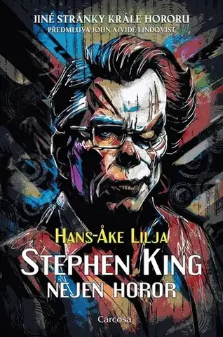 Literatúra Stephen King: Nejen horor - Hans-Ake Lilja