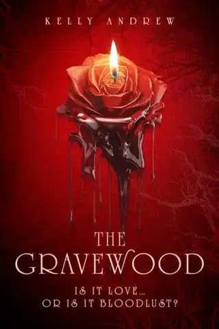 Sci-fi a fantasy The Gravewood - Kelly Andrew