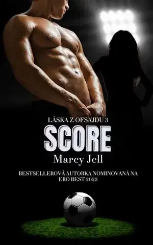 Romantická beletria Score - Marcy Jell