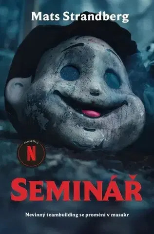 Detektívky, trilery, horory Seminář - Mats Strandberg
