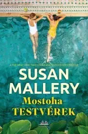 Romantická beletria Mostohatestvérek - Susan Malleryová