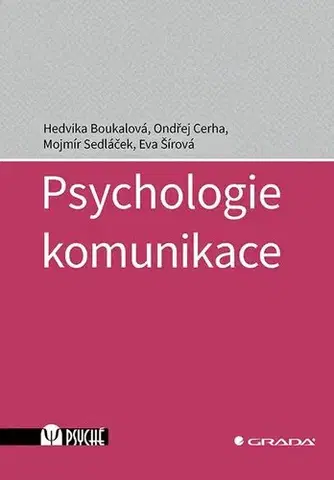 Psychológia, etika Psychologie komunikace - Kolektív autorov