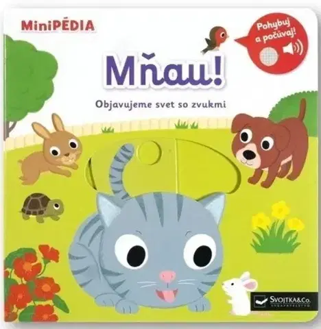 Leporelá, krabičky, puzzle knihy MiniPÉDIA – Mňau! Objavujeme svet so zvukmi - Nathalie Choux