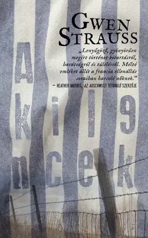 Skutočné príbehy A kilencek - Gwen Strauss
