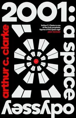Sci-fi a fantasy 2001: A Space Odyssey - Arthur C. Clarke