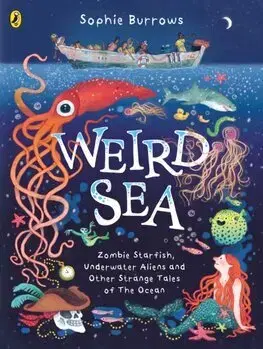 Rozprávky Weird Sea - Sophie Burrows
