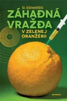Humor a satira Záhadná vražda v Zelenej oranžérii - Douglas Edwards