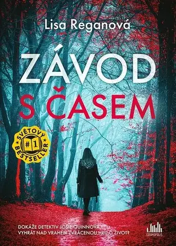 Detektívky, trilery, horory Závod s časem (Josie Quinnová 8) - CZ - Lisa Regan