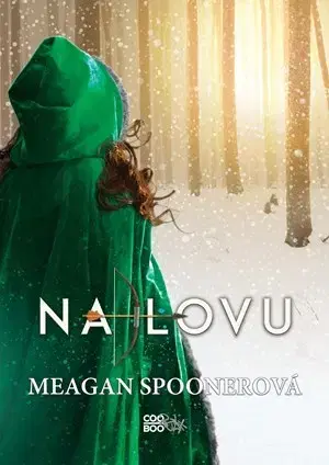 Fantasy, upíri Na lovu - Meagan Spoonerová