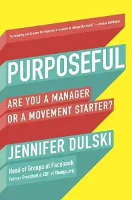 Personalistika Purposeful - Jennifer Dulski