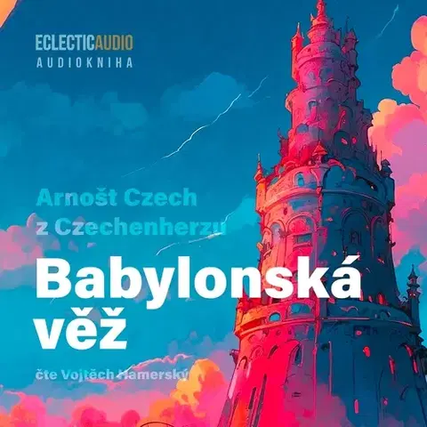 Sci-fi a fantasy EclecticAudio Babylonská věž