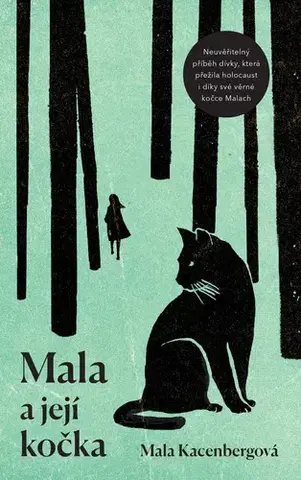 Biografie - ostatné Mala a její kočka - Mala Kacenbergová