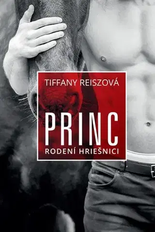 Erotická beletria Princ: Rodení hriešnici 3 - Tiffany Reisz