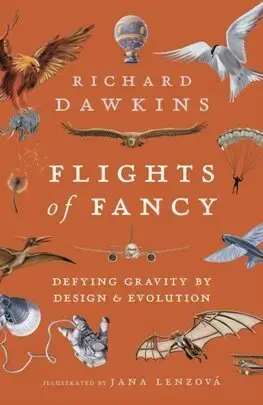 Prírodné vedy - ostatné Flights of Fancy - Richard Dawkins