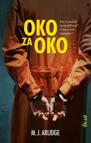 Detektívky, trilery, horory Oko za oko - J. M. Arlidge