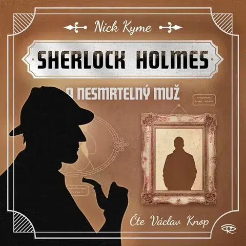 Detektívky, trilery, horory Kanopa Sherlock Holmes a Nesmrtelný muž
