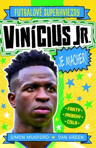 Futbal, hokej Vinicius Jr je macher! - Dan Green a Simon Mugford